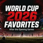 world-cup-2026-favorites-opening-games